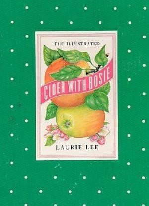 Cover of The illustrated Cider with Rosie