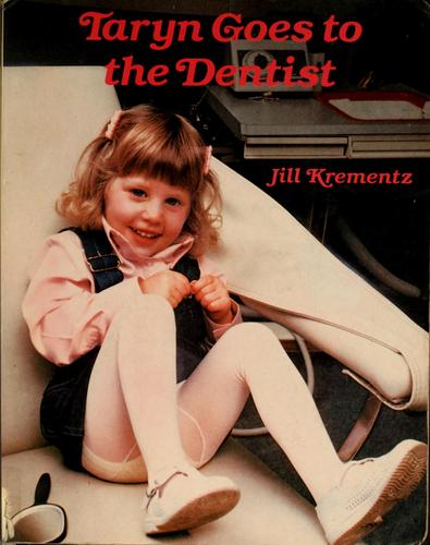 Cover of Taryn Goes to the Dentist