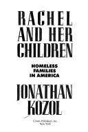 Cover of Rachel and Her Children - Homeless Families in American