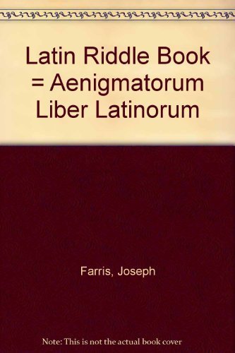 Cover of The Latin Riddle Book: Aenigmatorum Liber Latinorum