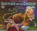 Cover of Chin Yu Min and the Ginger Cat