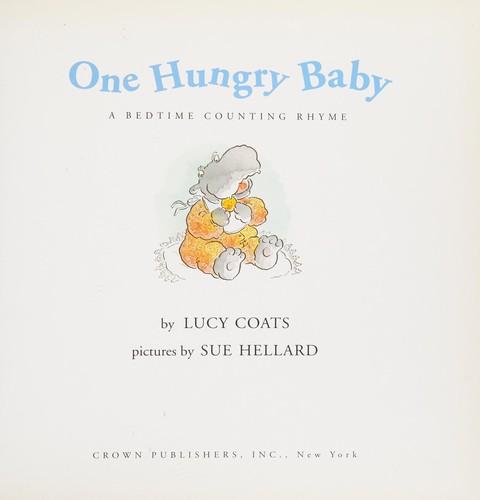 Cover of One hungry baby