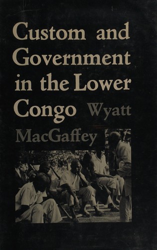 Cover of Custom and government in the Lower Congo