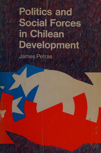 Cover of Politics and social forces in Chilean development