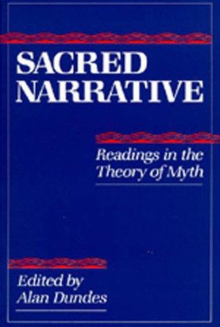 Cover of Sacred narrative, readings in the theory of myth
