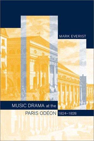 Cover of Music Drama at the Paris Odéon, 1824-1828