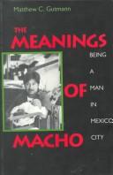 Cover of The meanings of macho