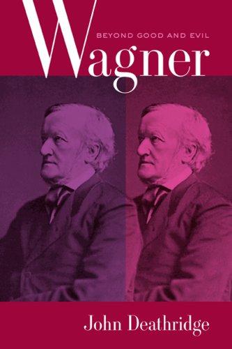 Cover of Wagner Beyond Good and Evil