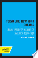 Cover of Tokyo Life, New York Dreams