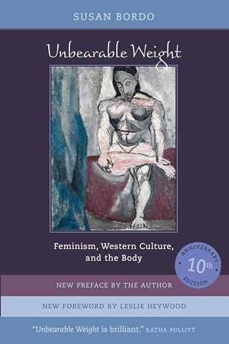 Cover of Unbearable Weight: Feminism, Western Culture, and the Body