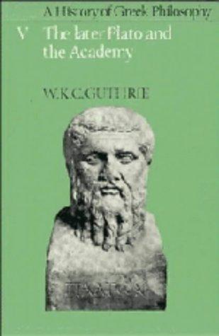 Cover of A History of Greek Philosophy 5: Later Plato & the Academy