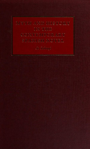 Cover of Myth and history in the contemporary Spanish novel