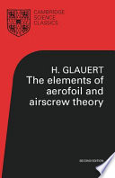 Cover of The Elements of Aerofoil and Airscrew Theory