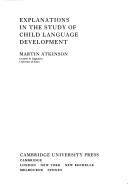 Cover of Explanations in the study of child language development