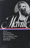 Cover of Herman Melville: Pierre, Israel Potter, The Piazza Tales, The Confidence-Man, Uncollected Prose, Billy Budd, Sailor