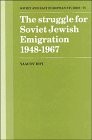 Cover of The struggle for Soviet Jewish emigration, 1948-1967