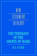 Cover of The Theology of the Gospel of Mark