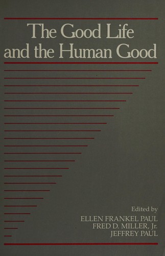 Cover of The Good life and the human good