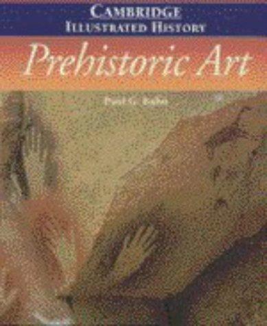Cover of The Cambridge illustrated history of prehistoric art