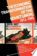 Cover of The Economic Transformation of the Soviet Union, 1913-1945