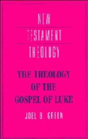 Cover of The theology of the gospel of Luke