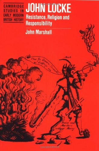 Cover of John Locke: Resistance, Religion and Responsibility