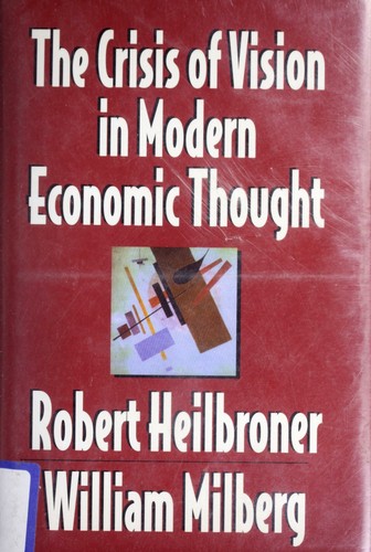 Cover of The crisis of vision in modern economic thought