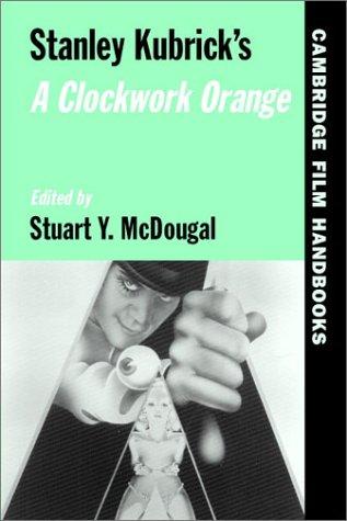 Cover of Stanley Kubrick's A clockwork orange