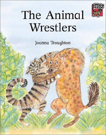 Cover of The Animal Wrestlers