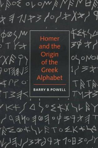 Cover of Homer and the Origin of the Greek Alphabet