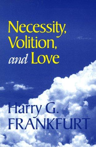 Cover of Necessity, volition, and love