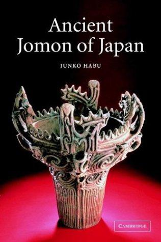 Cover of Ancient Jomon of Japan (Case Studies in Early Societies)