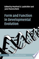 Cover of Form and Function in Developmental Evolution