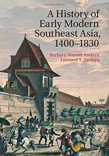 Cover of History of Early Modern Southeast Asia, 1400-1830