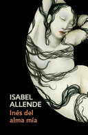 Cover of Inés del alma mía / Inés of My Soul