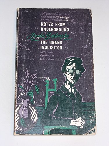Cover of Notes From Underground and the Grand Inquisitor