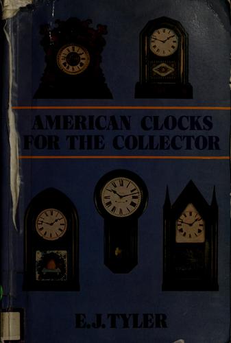 Cover of American Clocks for Collectors