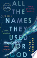 Cover of All the Names They Used for God: Stories