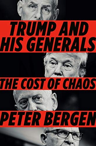 Cover of Trump and His Generals: The Cost of Chaos
