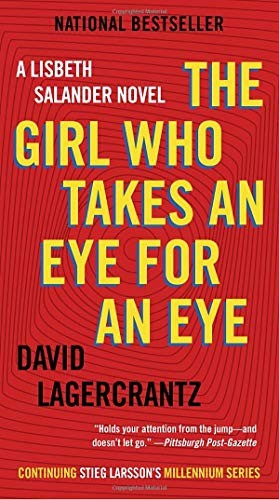 Cover of The Girl Who Takes an Eye for an Eye: A Lisbeth Salander Novel