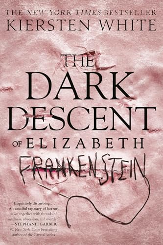 Cover of The Dark Descent of Elizabeth Frankenstein
