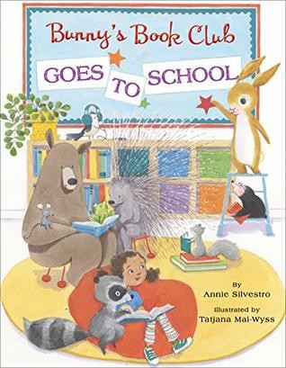 Cover of Bunny's Book Club Goes To School