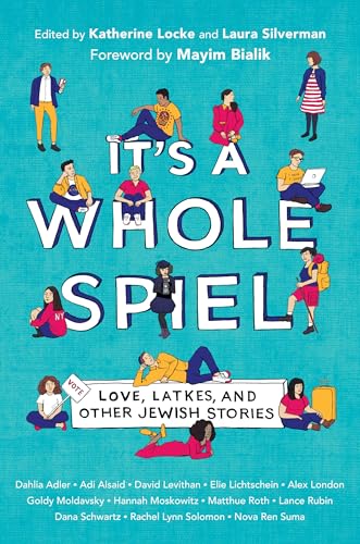 Cover of It's a Whole Spiel: Love, Latkes, and Other Jewish Stories