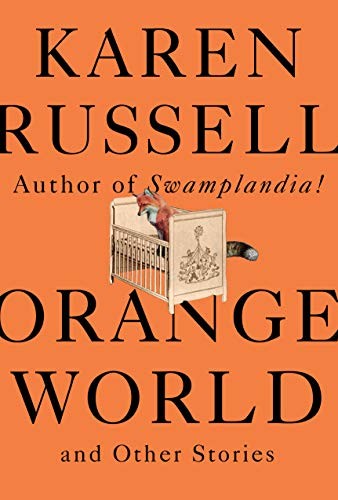 Cover of Orange World and Other Stories