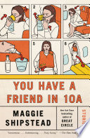 Cover of You Have a Friend in 10A