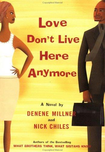 Cover of Love don't live here anymore