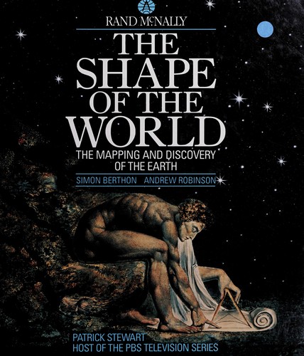 Cover of The Shape of the World: The Mapping and Discovery of the Earth