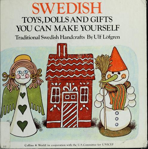 Cover of Swedish toys, dolls, and gifts you can make yourself