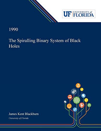 Cover of The Spiralling Binary System of Black Holes