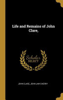 Cover of Life and Remains of John Clare,